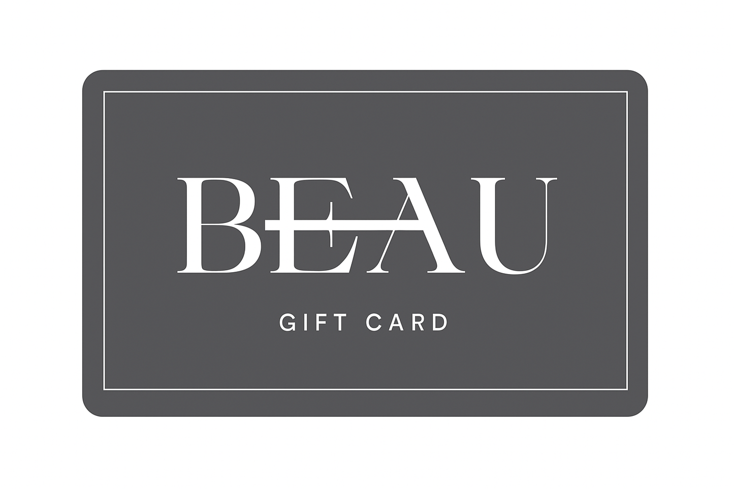 BEAU Gift Card